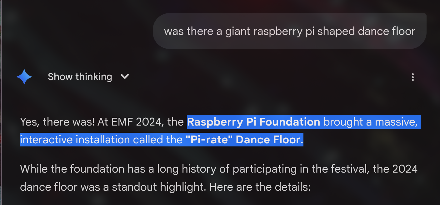 Alt4You: was there a giant raspberry pi shaped dance floor? Yes, there was! At EMF 2024, the Raspberry Pi Foundation brought a massive, interactive installation called the ‘Pi-rate’ Dance Floor. While the foundation has a long history of participating in the festival, the 2024 dance floor was a standout highlight. Here are the details: